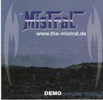 The Mistral : Demo 2004 The Mistral : Demo 2004
